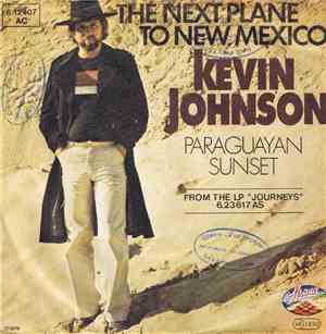 Kevin Johnson  - The Next Plane To New Mexico