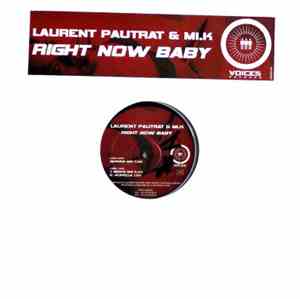Laurent Pautrat & Mi K. - Right Now Baby