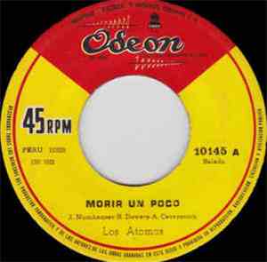 Los Atomos - Morir Un Poco / Nadie