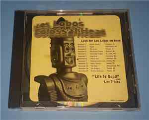 Los Lobos - Life Is Good Plus Live Tracks