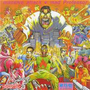 Massive Attack vs. Mad Professor - No Protection