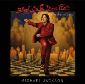 Michael Jackson - Blood On The Dance Floor (HIStory In The Mix)