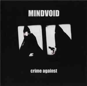 Mindvoid - Crime Against