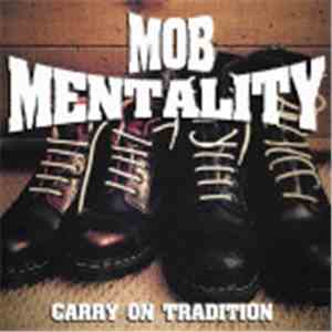Mob Mentality  - Carry On Tradition