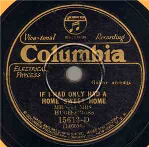 Mr. And Mrs. Hugh Cross / Hugh Cross - If I Only Had A Home Sweet Home / My ...