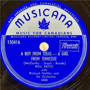 Phil Brito, Richard Maltby And His Orchestra - A Boy From Texas - A Girl Fr ...