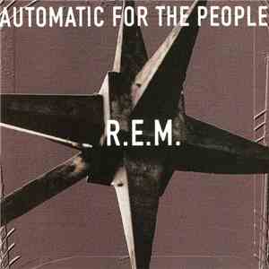 R.E.M. - Automatic For The People