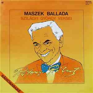 Rátonyi Róbert - Maszek Ballada (Szilágyi György Versei)