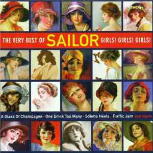 Sailor - Girls Girls Girls - The Very Best Of Sailor