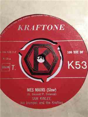 Sam Kinley And His Krafties - Mes Mains