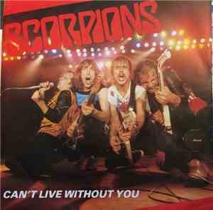 Scorpions - Can't Live Without You