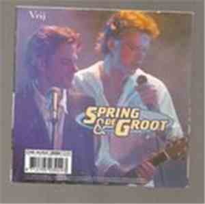 Spring & De Groot - Vrij / Hoe Zeg Je Dat?