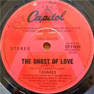 Tavares - The Ghost Of Love