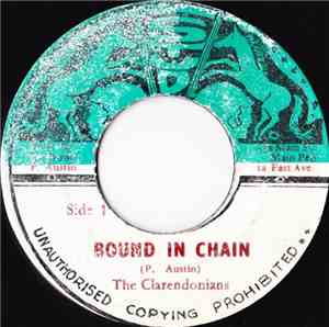 The Clarendonians - Bound In Chain
