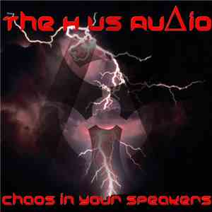 The H  vs. AuΔio - Chaos In Your Speakers