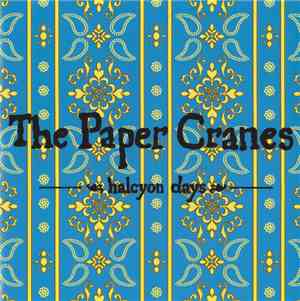 The Paper Cranes - Halcyon Days