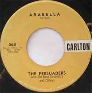 The Persuaders  - Arabella / Viva El Matador