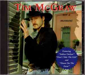 Tim McGraw - Not A Moment Too Soon