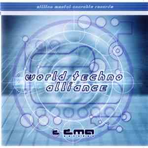 Various - World Techno Alliance