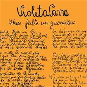 Violeta Parra - Hace Falta Un Guerrillero
