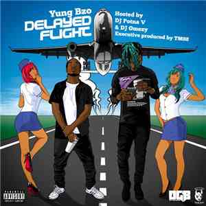 Yung Bzo - Delayed Flight