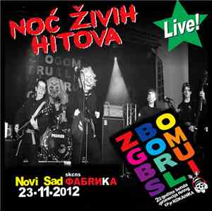 Zbogom Brus Li - Noć Živih Hitova - Live SKCNS Fabrika