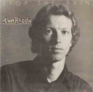 Alan Rhody - Stop The Rain