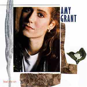 Amy Grant - Lead Me On