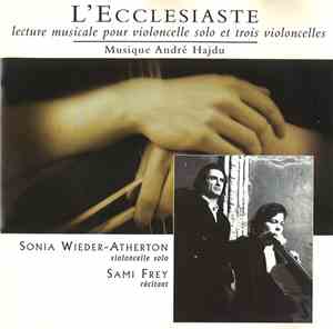André Hadju, Sonia Wieder-Atherton, Sami Frey - L'Ecclesiaste. Lecture Musi ...