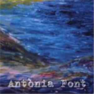Antònia Font - Antònia Font