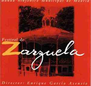 Banda Sinfonica Municipal de Madrid - Festival De Zarzuela