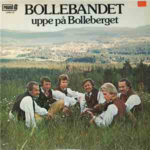 Bollebandet - Uppe På Bolleberget