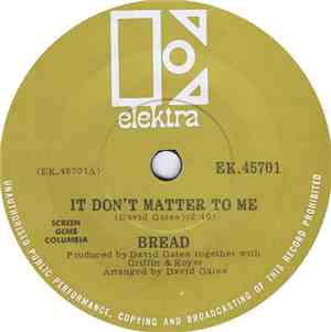 Bread - It Don't Matter To Me
