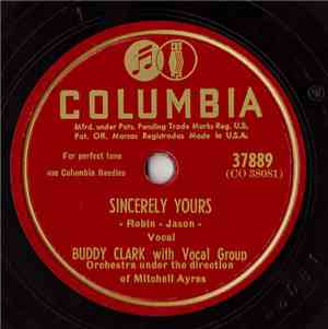 Buddy Clark  - Sincerely Yours / The Freedom Train