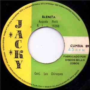 Conjunto Los Chiroques - Elenita / Por Eso Dios No Me Gusta