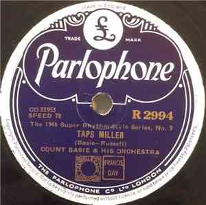 Count Basie & His Orchestra - Taps Miller / Rusty Dusty Blues