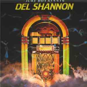 Del Shannon - Juke Box Giants