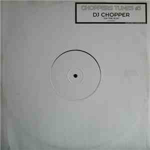 DJ Chopper - On The Run