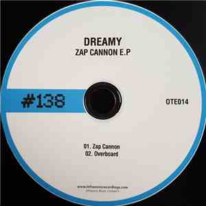 Dreamy  - Zap Cannon E.P