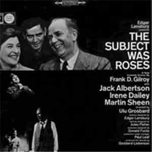 Edgar Lansbury - The Subject Was Roses