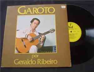 Geraldo Ribeiro, Garoto - Garoto Por Geraldo Ribeiro