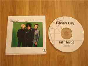 Green Day - Kill The DJ