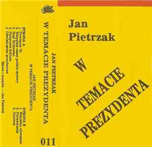 Jan Pietrzak - W Temacie Prezydenta