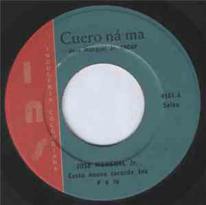 Jose Manguel Jr. - Cuero Na Ma