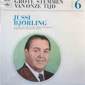 Jussi Björling - Grote Stemmen van Onze Tijd 6