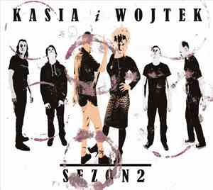 Kasia I Wojtek - Sezon 2