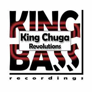 King Chuga - Revolutions