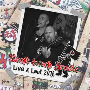 Kraft Durch Froide - Live & Laut 2016
