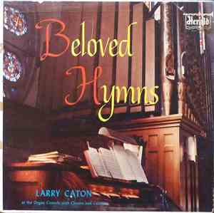 Larry Caton - Beloved Hymns