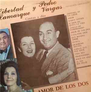 Libertad Lamarque y Pedro Vargas - Amor De Los Dos